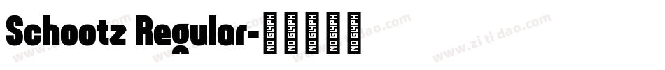 Schootz Regular字体转换
